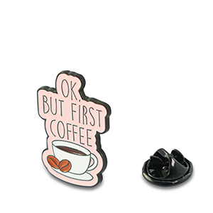 Pins "Ok, but first coffee" Rosa claro-blanco
